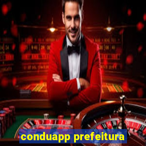 conduapp prefeitura