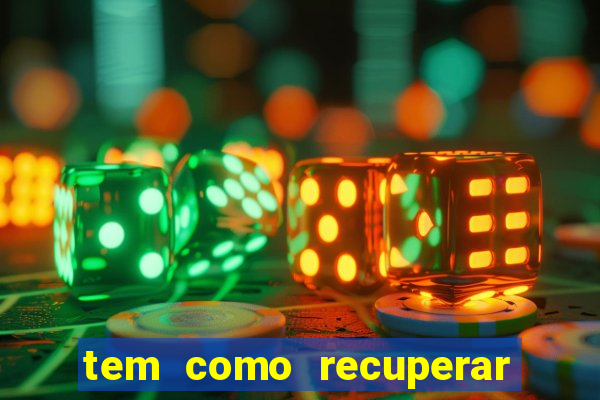 tem como recuperar dinheiro perdido em apostas