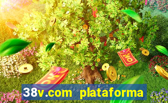 38v.com plataforma de jogos