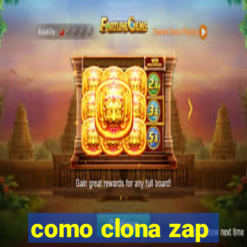 como clona zap