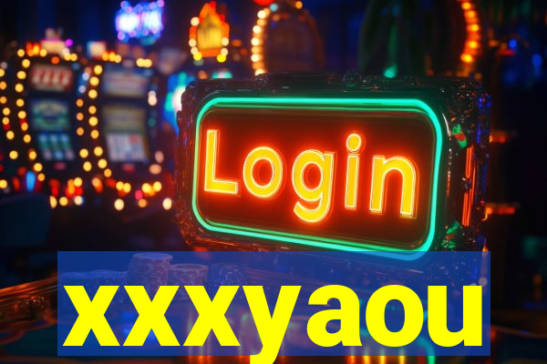 xxxyaou