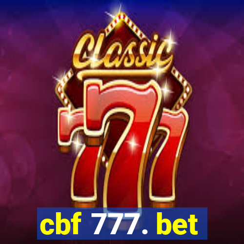 cbf 777. bet