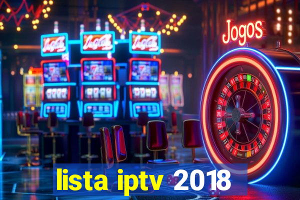 lista iptv 2018