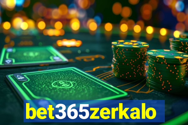 bet365zerkalo