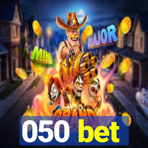 050 bet
