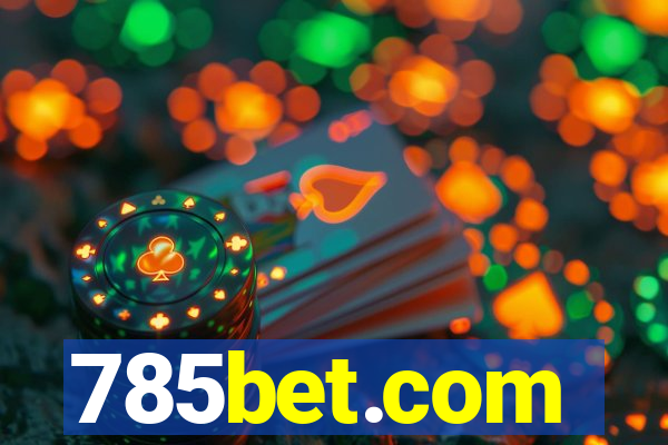 785bet.com