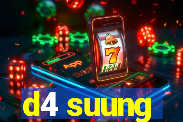 d4 suung