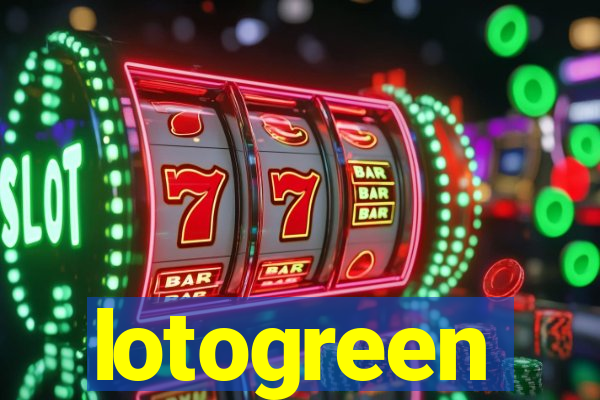lotogreen