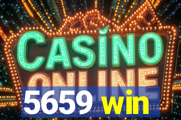 5659 win