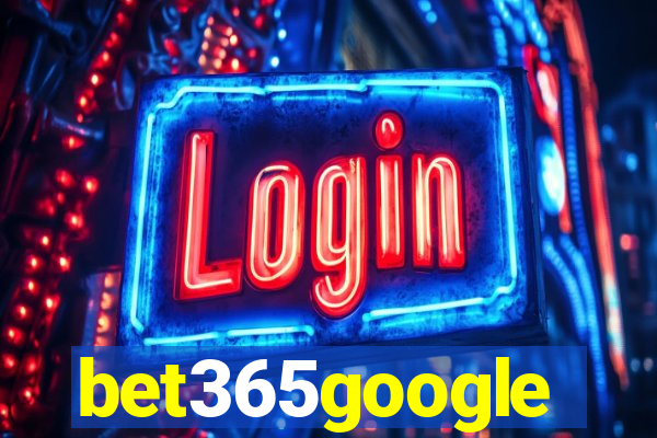 bet365google