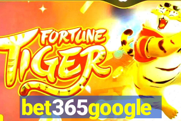 bet365google