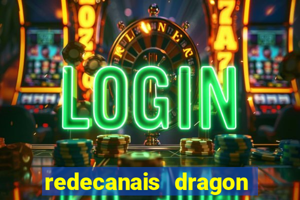 redecanais dragon ball clássico