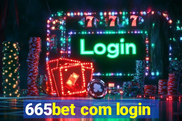665bet com login