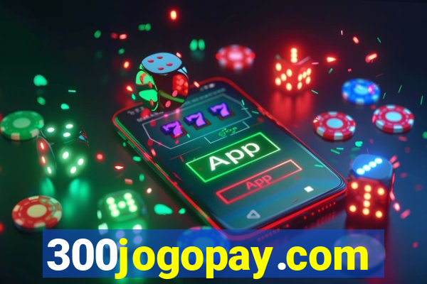 300jogopay.com