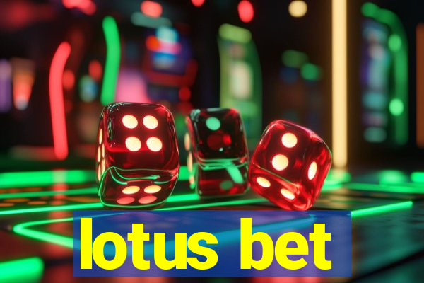 lotus bet