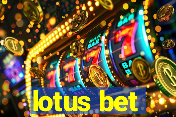 lotus bet