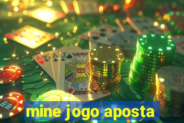 mine jogo aposta