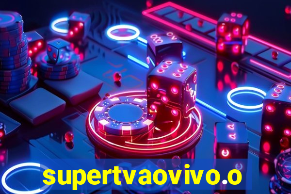 supertvaovivo.oi