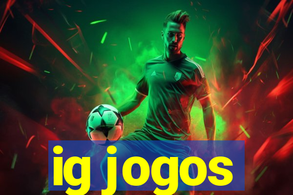 ig jogos