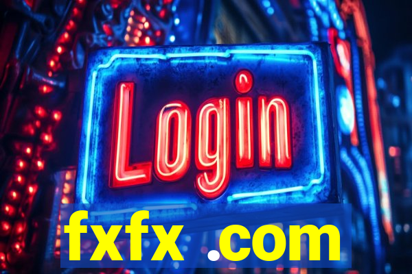 fxfx .com