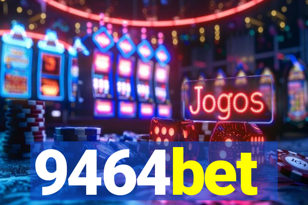 9464bet