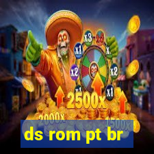 ds rom pt br