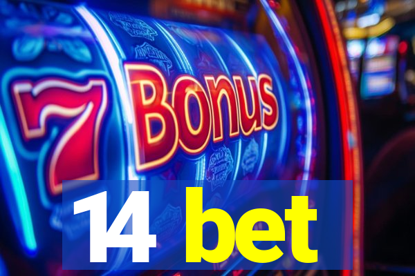 14 bet