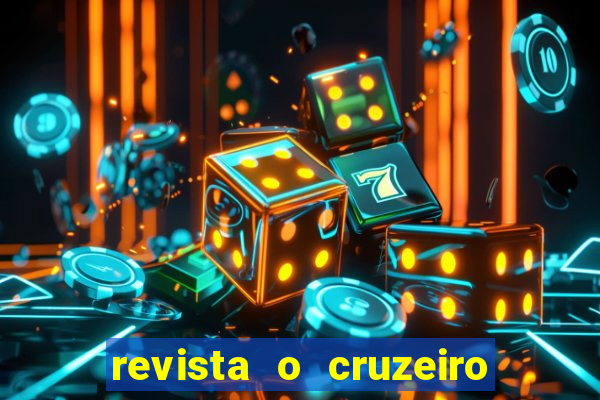 revista o cruzeiro acervo digital