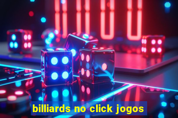billiards no click jogos
