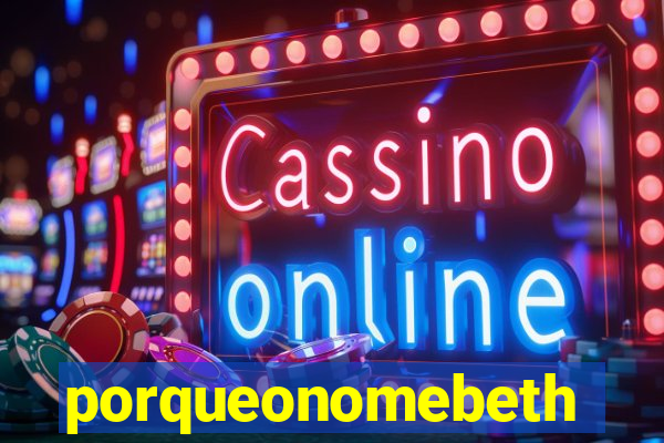 porqueonomebeth