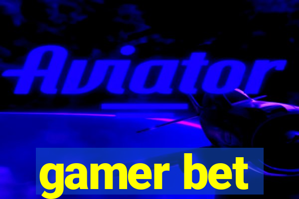 gamer bet
