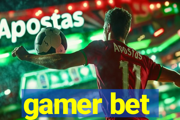 gamer bet