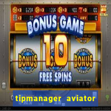 tipmanager aviator aposta ganha