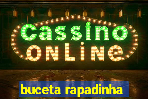 buceta rapadinha