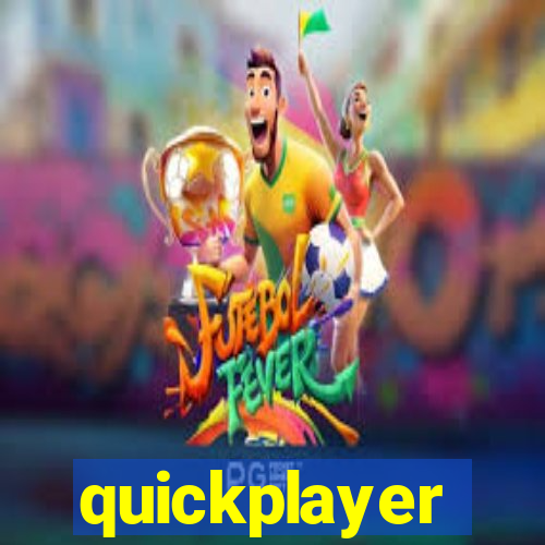 quickplayer