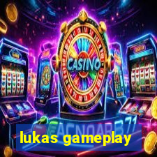 lukas gameplay
