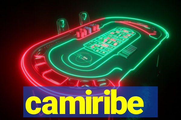 camiribe