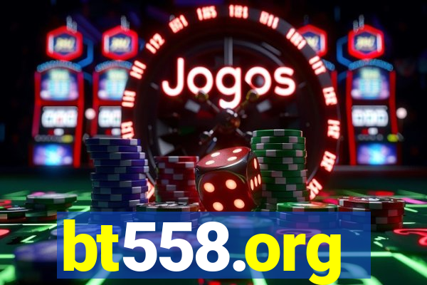 bt558.org