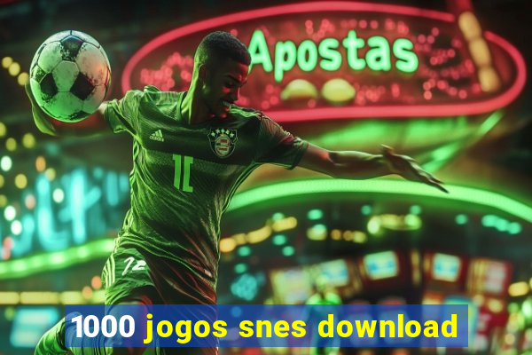 1000 jogos snes download