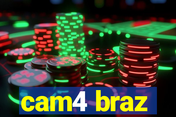 cam4 braz