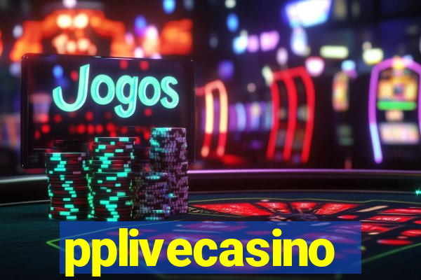 pplivecasino