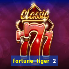 fortune tiger 2 revenge plataforma