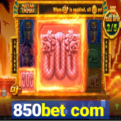850bet com