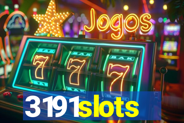 3191slots