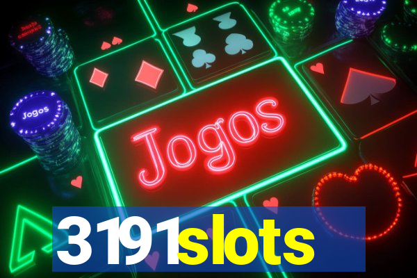 3191slots