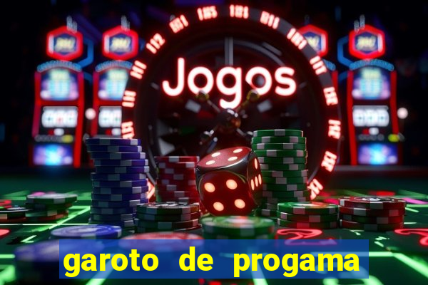 garoto de progama feira de santana