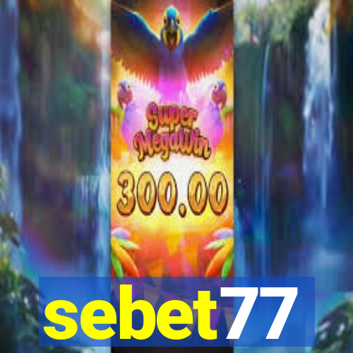 sebet77