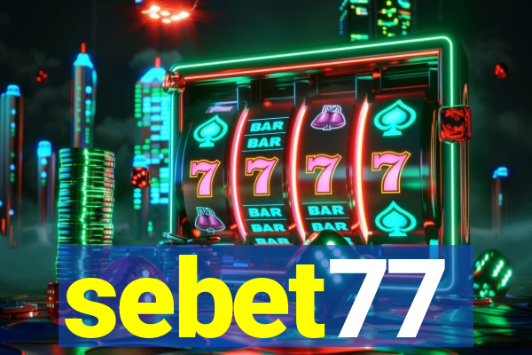sebet77