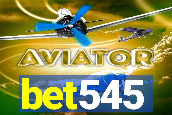 bet545