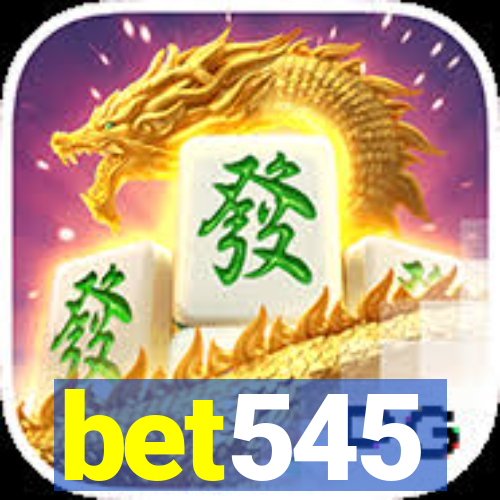 bet545